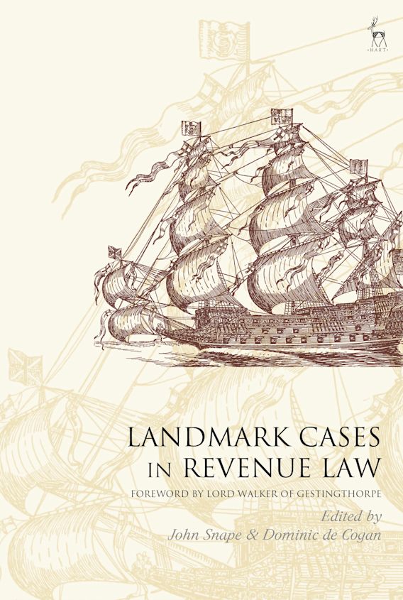 Landmark Cases in Revenue Law Landmark Cases John Snape Hart Publishing