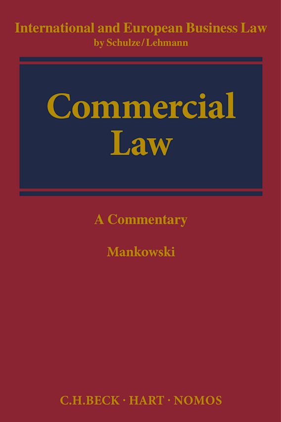 Commercial Law A Commentary Peter Mankowski Nomos/Hart