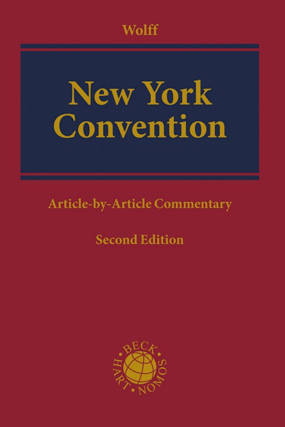 New York Convention ArticlebyArticle Commentary Reinmar Wolff Beck