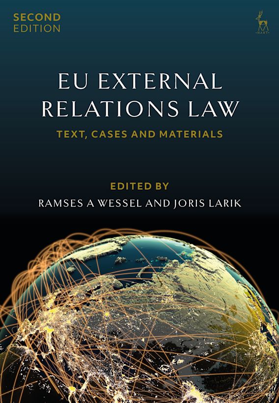 EU External Relations Law: Text, Cases and Materials: Ramses A Wessel ...