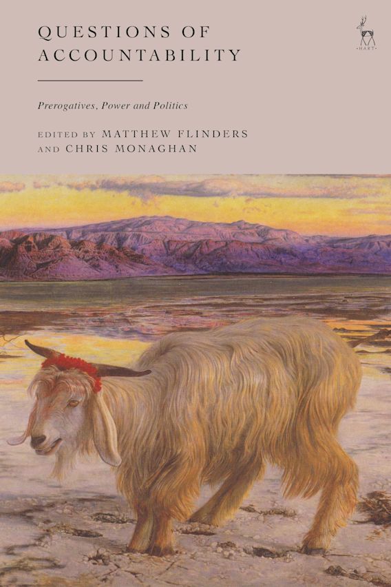 Questions of Accountability: Prerogatives, Power and Politics: Matthew ...