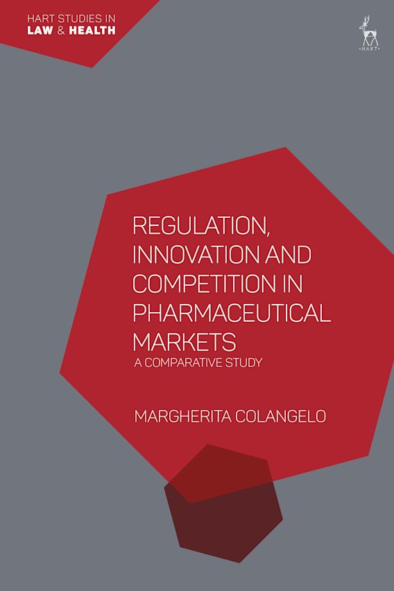 Regulation, Innovation and Competition in Pharmaceutical Markets A