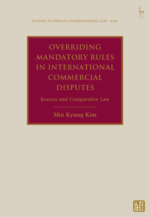 Overriding Mandatory Rules in International Commercial Disputes cover