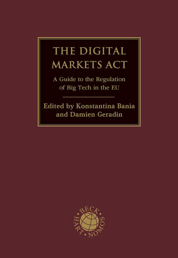 The Digital Markets Act: A Guide to the Regulation of Big Tech in the ...