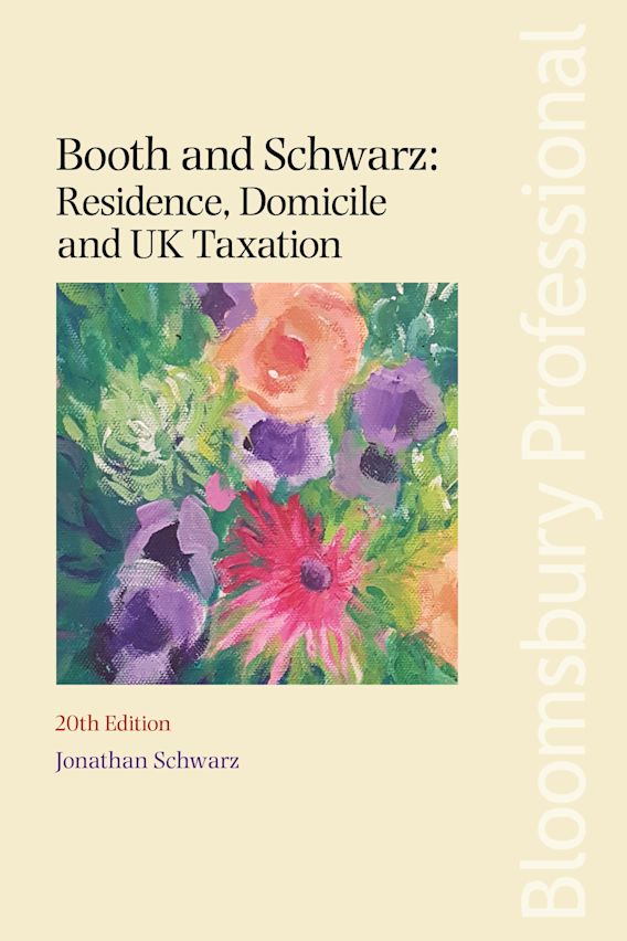Booth And Schwarz Residence Domicile And Uk Taxation Jonathan Schwarz Bloomsbury Professional