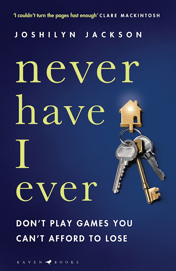 Never Have I Ever A gripping, clever thriller full of unexpected
