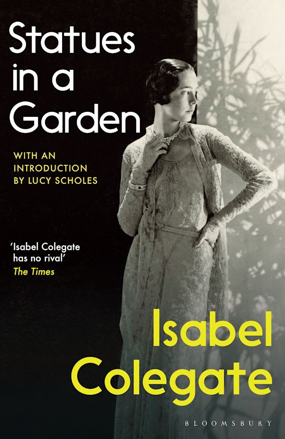 Statues in a Garden Isabel Colegate Bloomsbury Publishing