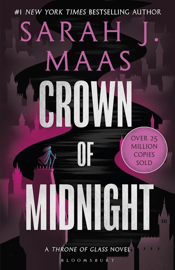 Crown of Midnight: From the # 1 Sunday Times best-selling author of A Court  of Thorns and Roses: Throne of Glass Sarah J. Maas Bloomsbury Publishing