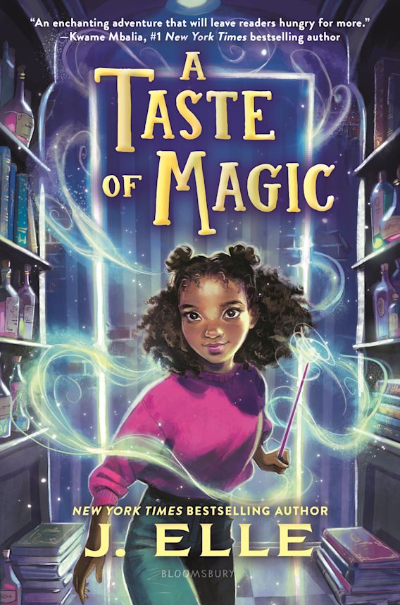 A Taste of Magic: : J. Elle: Bloomsbury Children's Books