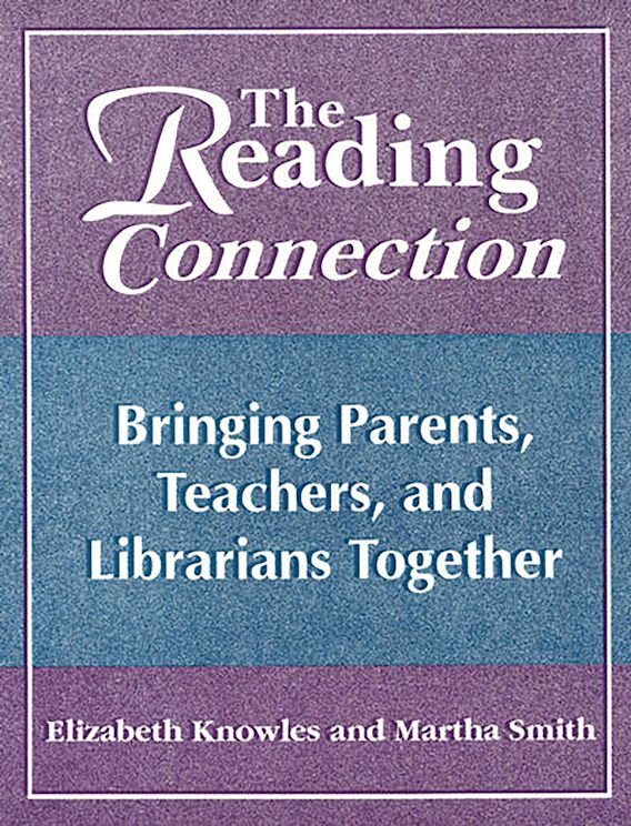 Reading Connection January The Reading Connection: Bringing Parents, Teachers, and Librarians ...