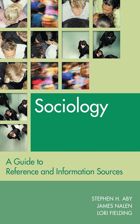 Sociology A Guide to Reference and Information Sources Reference
