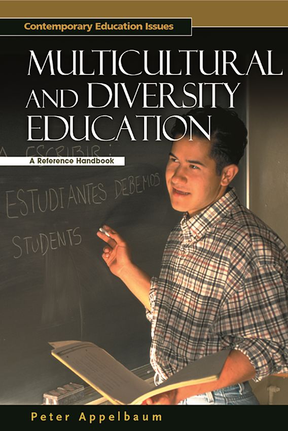 Multicultural and Diversity Education: A Reference Handbook ...
