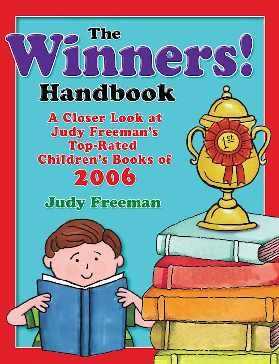 The WINNERS! Handbook A Closer Look at Judy Freeman's TopRated