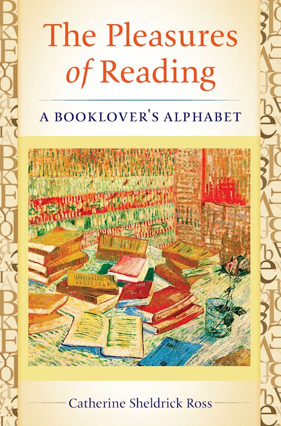 The Pleasures Of Reading A Booklover S Alphabet Catherine Sheldrick