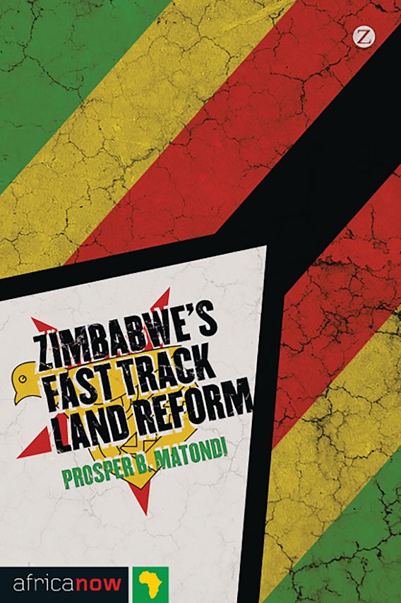 Zimbabwe's Fast Track Land Reform Africa Now Prosper B. Matondi Zed