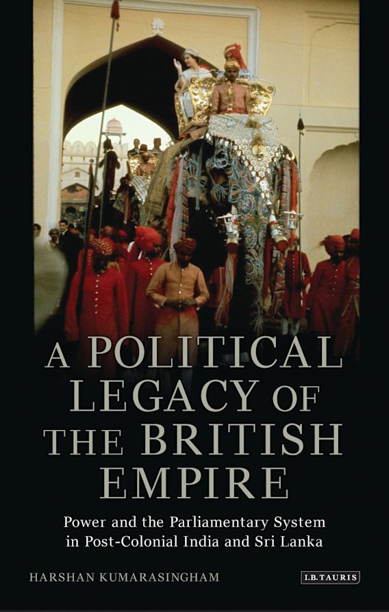 A Political Legacy of the British Empire Power and the Parliamentary