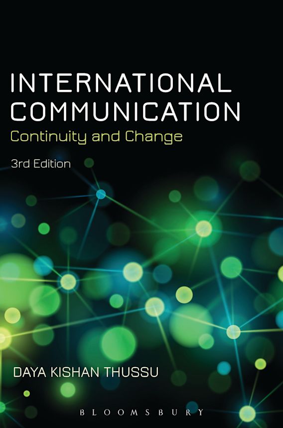 International Communication: Continuity and Change: Daya Kishan