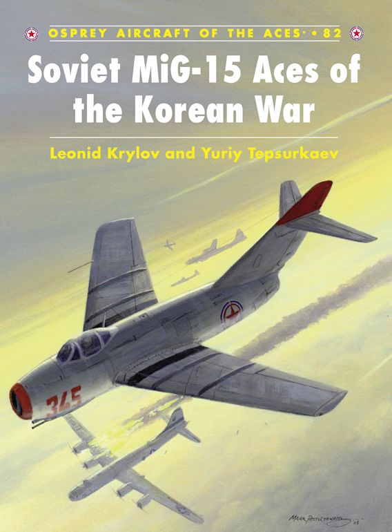 Soviet MiG-15 Aces of the Korean War cover