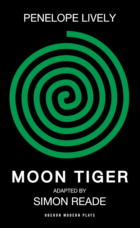 Moon Tiger: : Oberon Modern Plays Penelope Lively Oberon Books