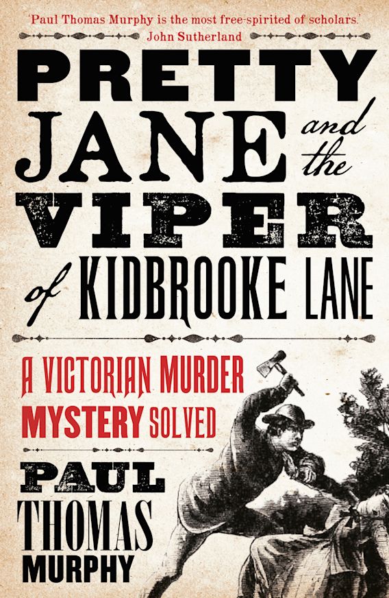 Pretty Jane and the Viper of Kidbrooke Lane Paul Thomas Murphy Head
