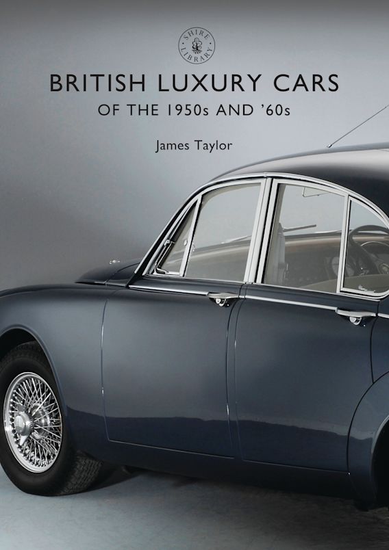 British Luxury Cars of the 1950s and ’60s cover