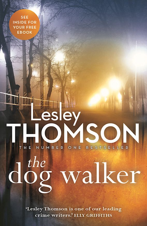 The Dog Walker The Detective's Daughter Lesley Thomson Head of Zeus