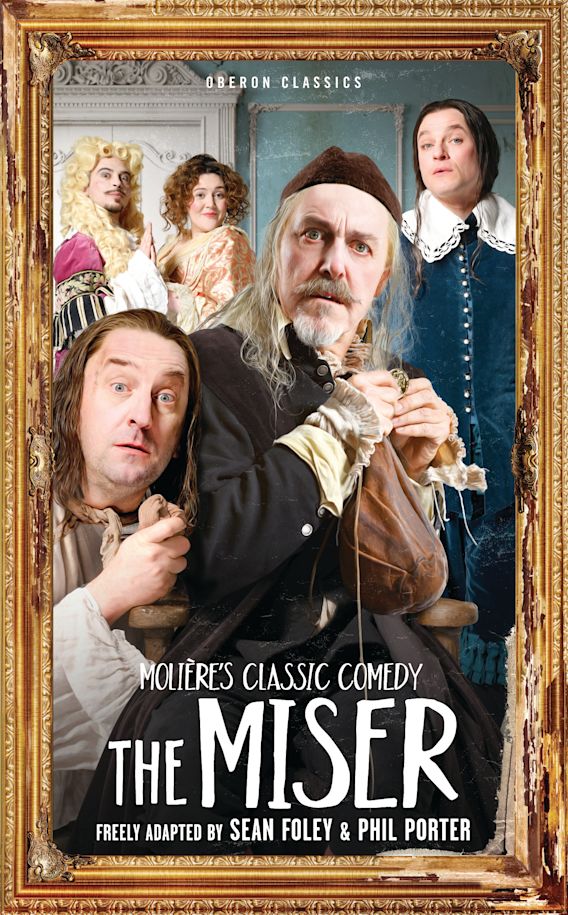 The Miser: : Oberon Modern Plays Molière Oberon Books
