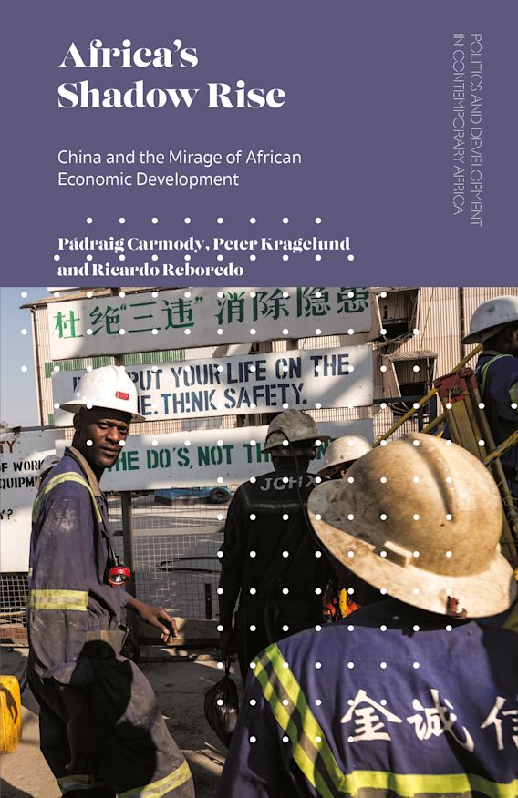 Africa's Shadow Rise: China and the Mirage of African Economic 