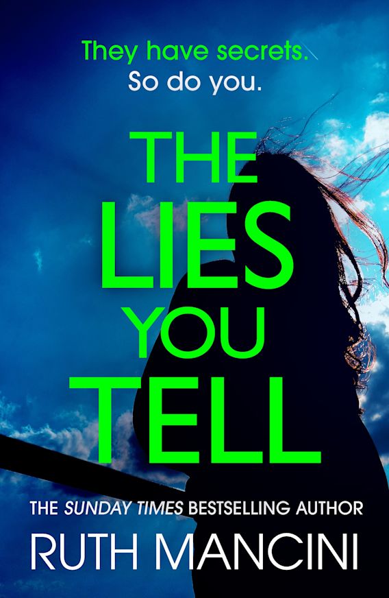 The Lies You Tell A captivating tale of secrets and betrayal Ruth