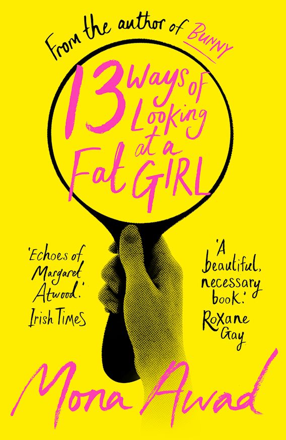 13 Ways of Looking at a Fat Girl: From the author of TikTok phenomenon ...
