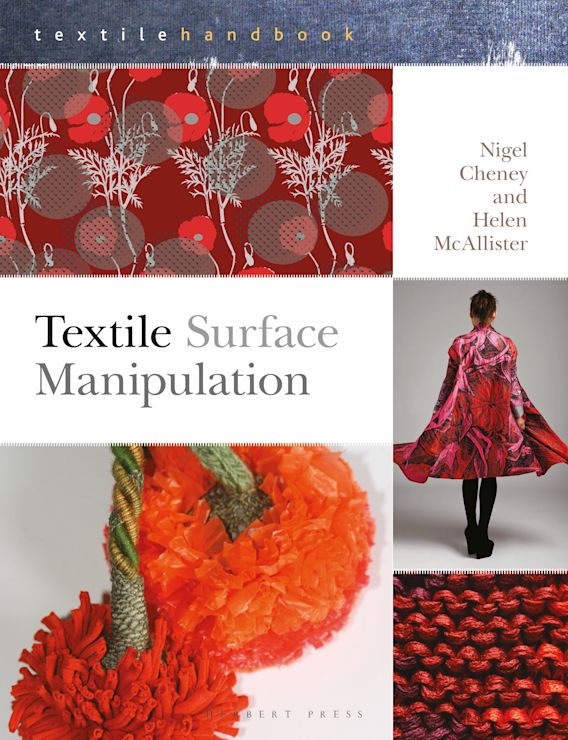 Textile Surface Manipulation: : Textiles Handbooks Nigel Cheney Herbert ...