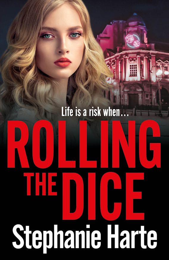 Rolling the Dice Stephanie Harte Head of Zeus an Aries Book