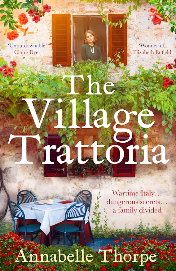 The Village Trattoria A sweeping World War II saga Annabelle Thorpe Aria