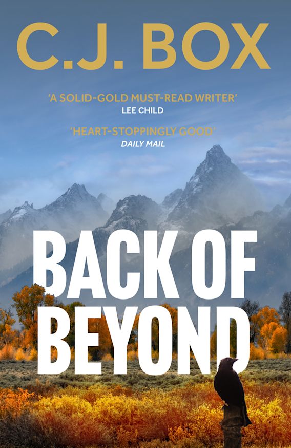Back of Beyond Cassie Dewell C.J. Box Head of Zeus an Aries Book
