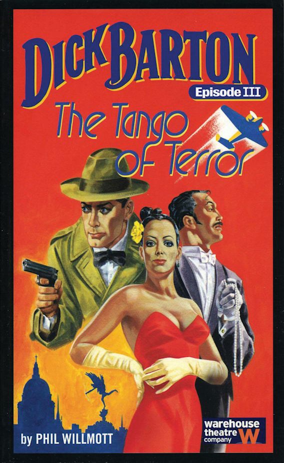 Dick Barton, Episode III: The Tango of 