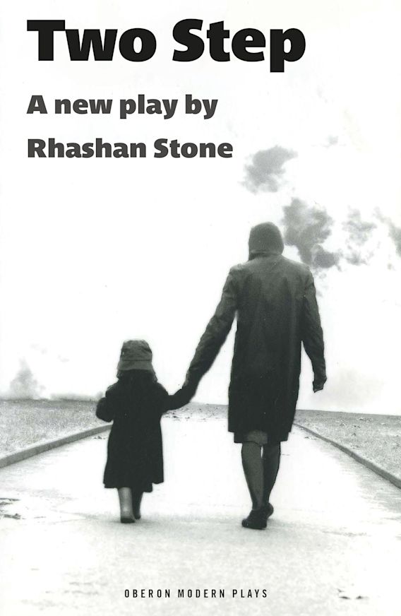 Two Step: : Oberon Modern Plays Rhashan Stone Oberon Books