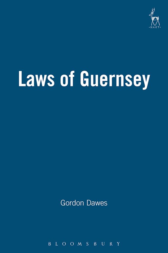 Laws of Guernsey Gordon Dawes Hart Publishing