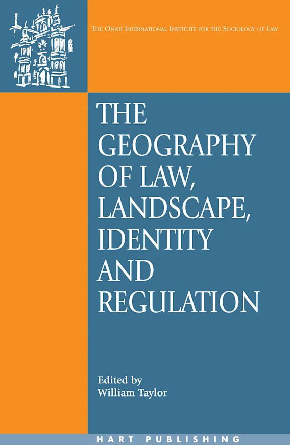 The Geography of Law Landscape, Identity and Regulation Oñati