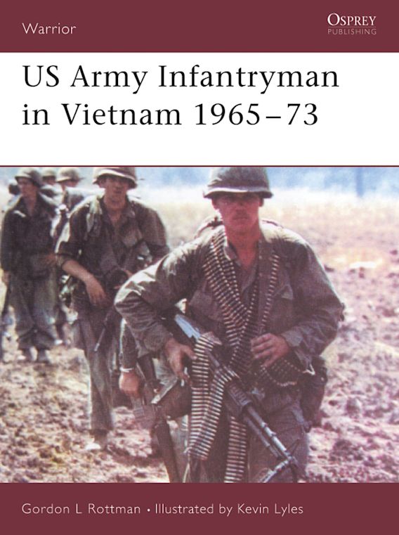 US Army Infantryman in Vietnam 1965–73 cover