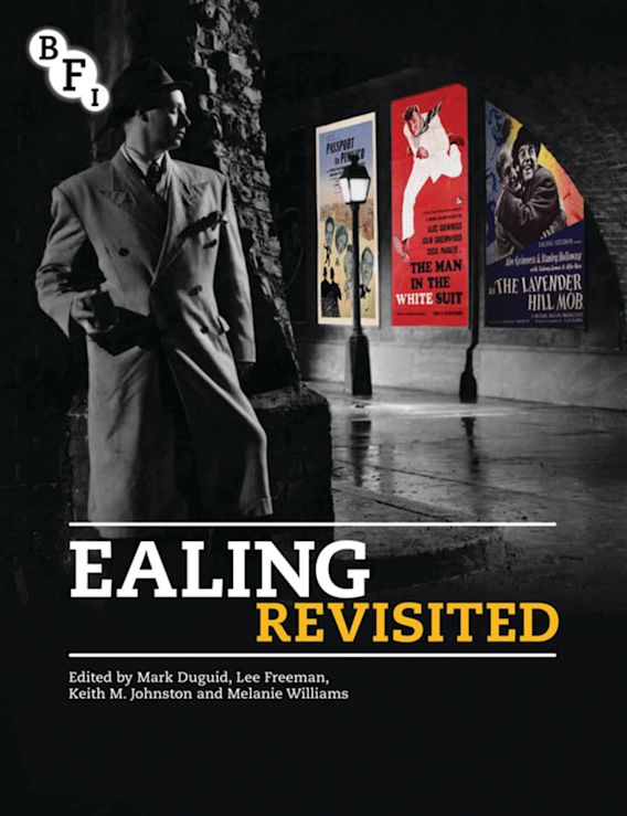 Ealing Revisited: : Mark Duguid: British Film Institute