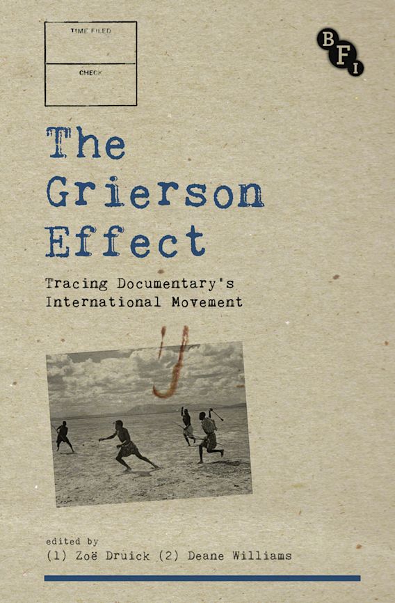 The Grierson Effect Tracing Documentary's International Movement