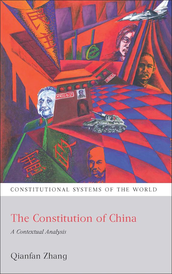 The Constitution of China: A Contextual Analysis: Constitutional 