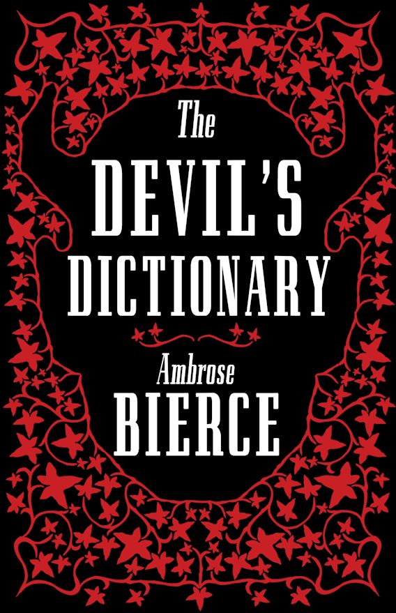 the-devil-s-dictionary-the-complete-edition-1911-edition-enriched