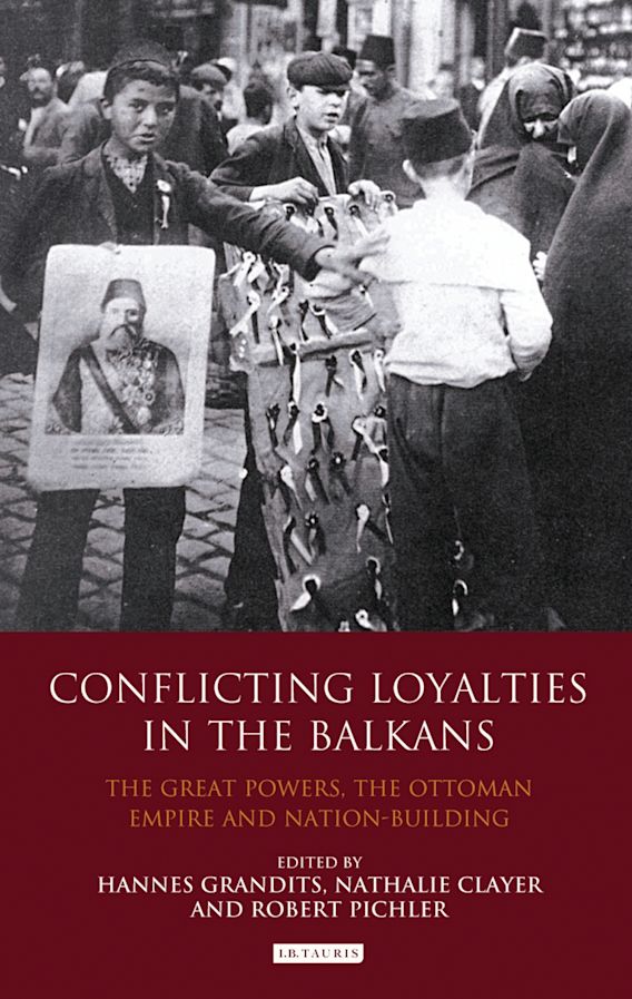 Conflicting Loyalties in the Balkans cover