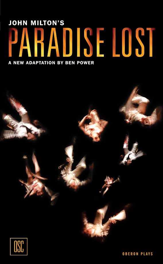 Paradise Lost Oberon Modern Plays Ben Power Oberon Books