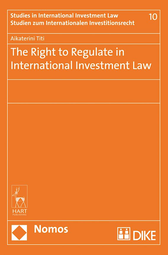 The Right to Regulate in International Investment Law cover