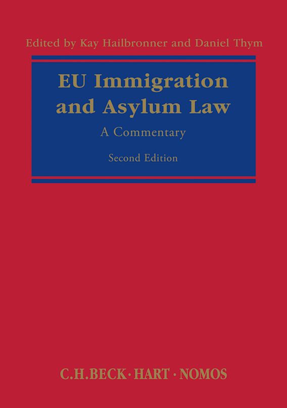 EU Immigration and Asylum Law A Commentary Kay Hailbronner Beck/Hart