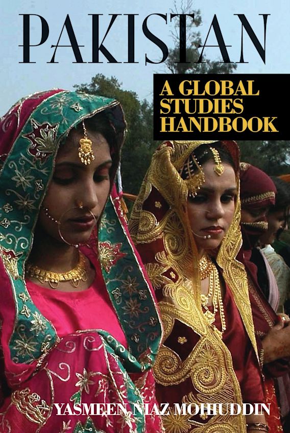 Pakistan A Global Studies Handbook Global Studies Asia Yasmeen Niaz