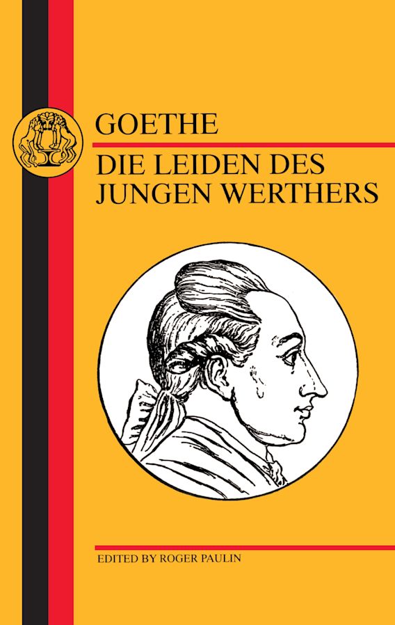 Die Leiden Des Jungen Werther Zitate Goethe: Die Leiden des Jungen Werthers: : German Texts Johann Wolfgang