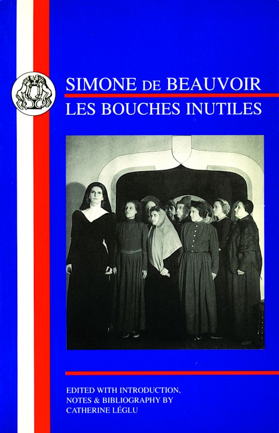 De Beauvoir Les Bouches Inutiles French Texts Simone de Beauvoir